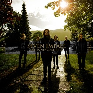 Seven Impale - Beginning/Relieve
