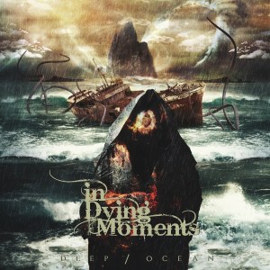 In Dying Moments - Deep/Ocean
