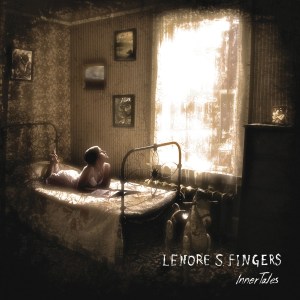 Lenore S Fingers - Inner Tales