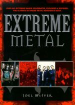 EXTREME METAL by Joel McIver