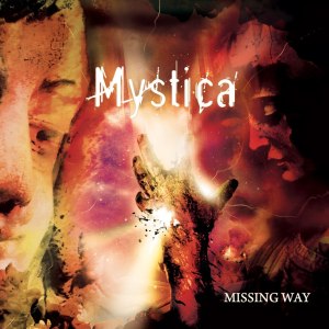 Mystica - Missing Way