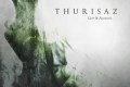 Thurisaz: Live & Acoustic