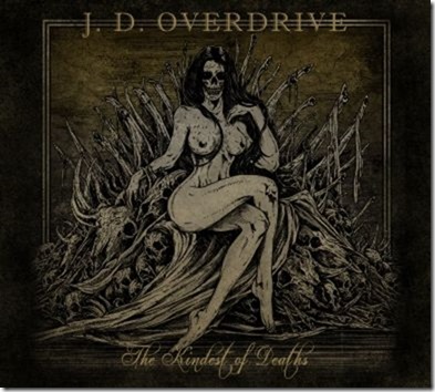 J. D. Overdrive - The Kindest Of Deaths