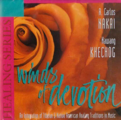 R. Carlos Nakai & Nawang Khechog - Winds of Devotion