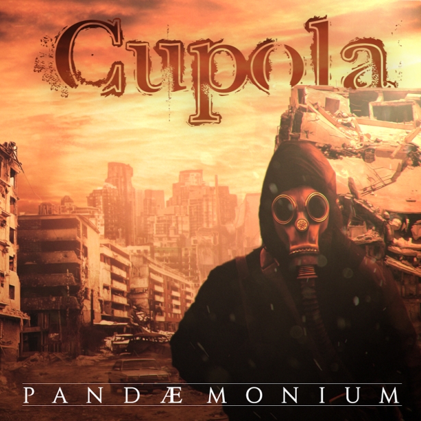 Cupola - Pandemonium