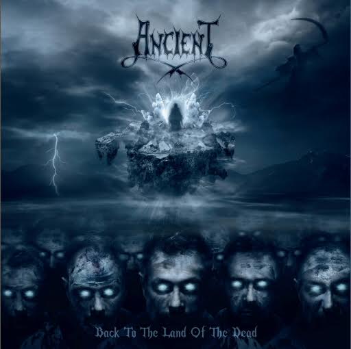 Ancient - Back To The Land Of The Dead