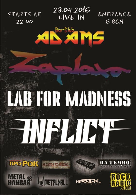 Zaplaxa, Lab For Madness и Inflict в Адамс