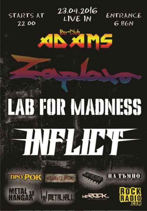 Zaplaxa, Lab For Madness и Inflict в Адамс