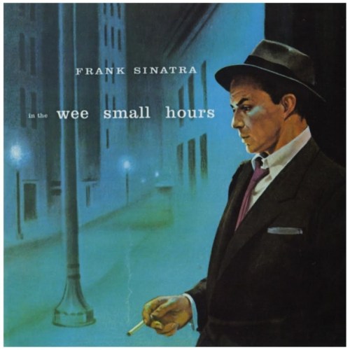 Frank Sinatra - In the Wee Small Hours