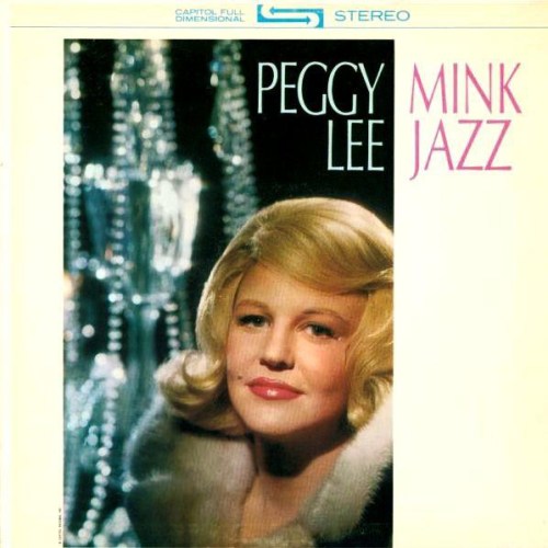 Peggy Lee - Mink Jazz