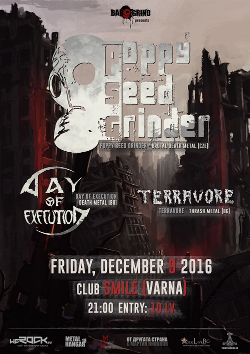 Poppy Seed Grinder live in Varna