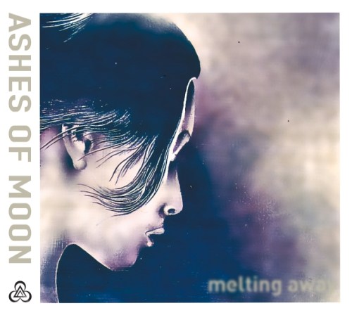 Ashes Of Moon - Melting Away