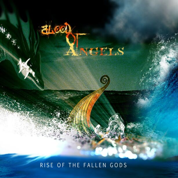 Blood of Angels - Rise of the Fallen Gods