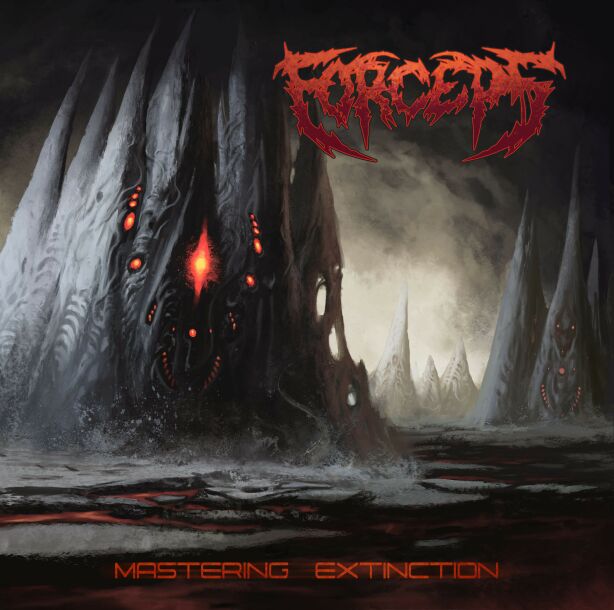 Forceps - Mastering Extinction
