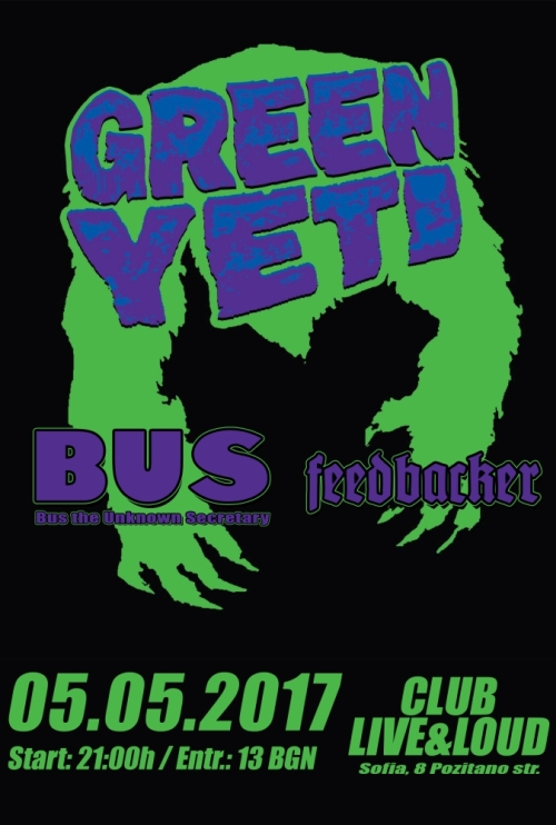 Green Yeti, BUS and Feedbaker in Sofia