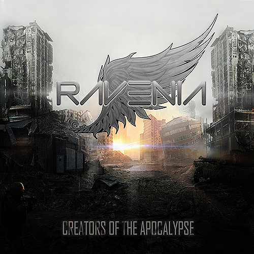 Ravenia - Creators Of The Apocalypse