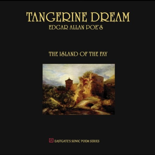 Tangerine Dream - The Island of the Fay