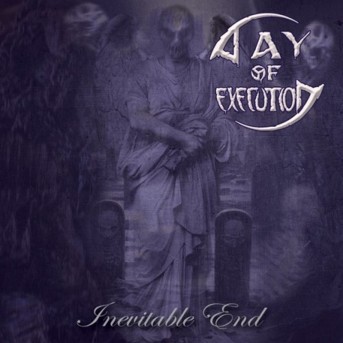 Day Of Execution - Inevitable End