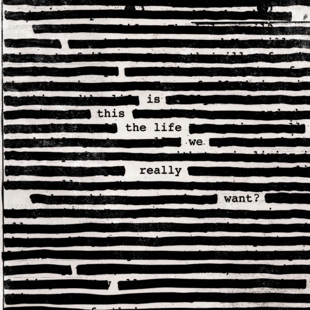 Roger Waters - Is This the Life We Really Want?