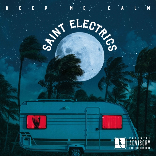Saint Electrics - Keep Me Calm