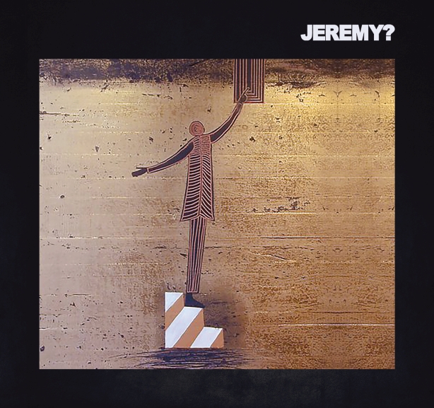 Jeremy? - Jeremy? II