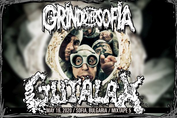 Gutalax идват Grind Over Sofia 2020