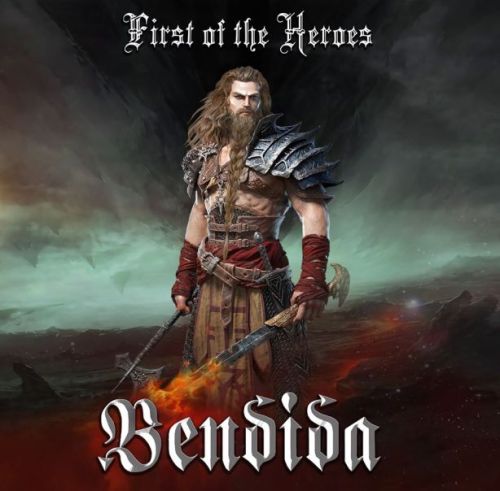 Bendida - First of the Heroes