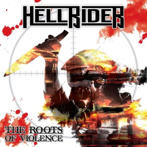 Hellrider - The Roots Of Violence