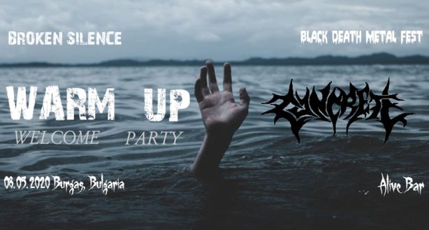 Warm Up Welcome Party of Broken Silence Black Death Metal Fest 2020