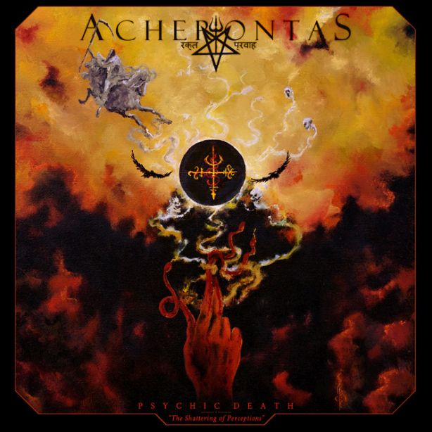 Acherontas - Psychic Death - The Shattering Of Perceptions