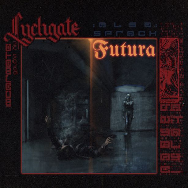 Lychgate - Also sprach Futura