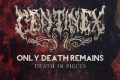 Centinex - Only Death Remains