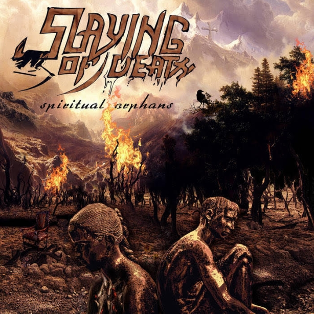 Slaying Of Death - Spiritual Orphans