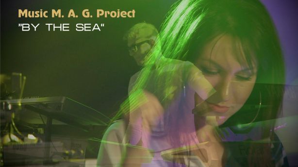 Music M.A.G. Project - Край морето