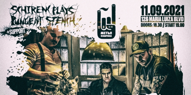 Концерт на Schirenc Plays Pungent Stench в София