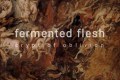 Fermented Flesh - Crypt Of Oblivion