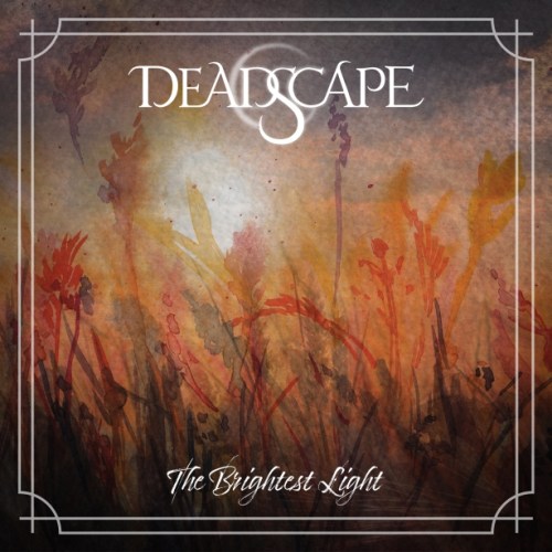 Deadscape - The Brightest Light