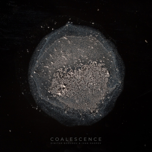 Димитър Бодуров и Иван Шопов - Coalescence / Съединение