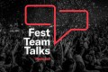 Fest Team Talks
