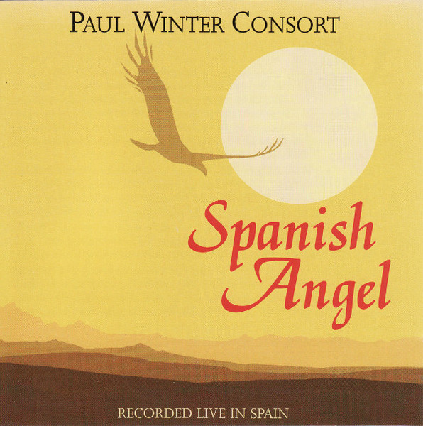 Paul Winter Consort - Spanish Angel