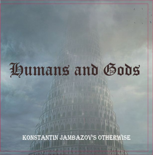 Константин Джамбазов - Хора и богове