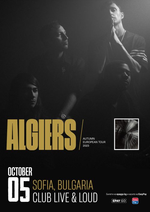 Концерт на Algiers в София