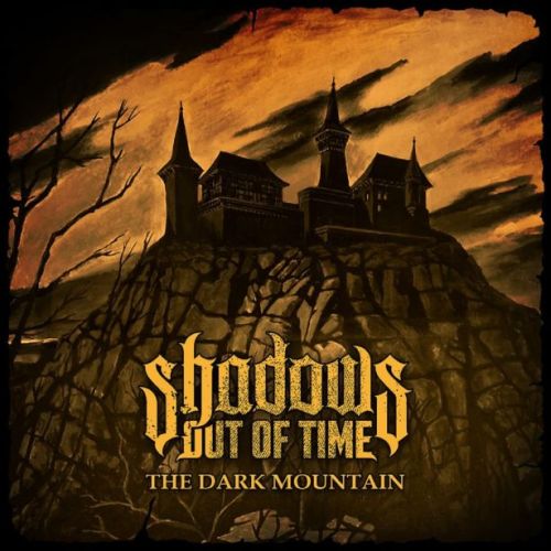 Shadows Out Of Time - The Dark Mountain