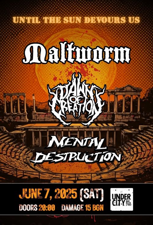 Концерт на Dawn Of Creation, Mental Destruction и Maltworm в Пловдив