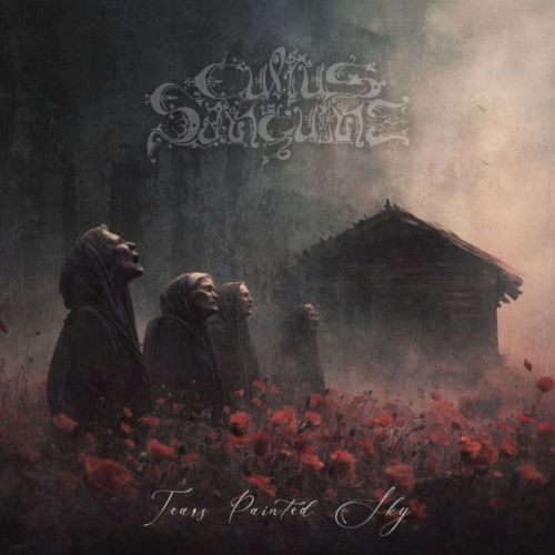 Cultus Sanguine - Tears Painted Sky