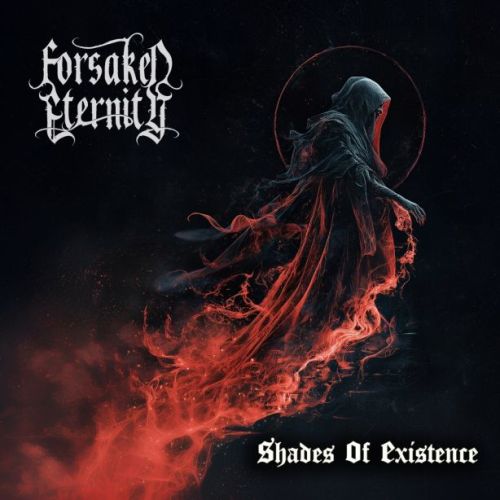Forsaken Eternity - Shades Of Existence